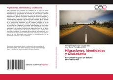 Migraciones, Identidades y Ciudadanía kitap kapağı