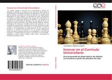 Innovar en el Currículo Universitario kitap kapağı