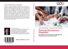 Bookcover of Toma de Decisiones y Cogestión