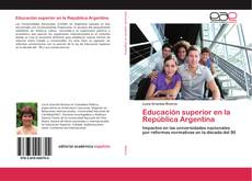 Educación superior en la República Argentina的封面