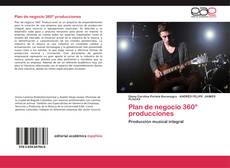 Bookcover of Plan de negocio 360° producciones