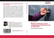 Bookcover of Modelo didáctico de la asignatura matemática de la FAU/UNT