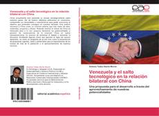 Capa do livro de Venezuela y el salto tecnológico en la relación bilateral con China 