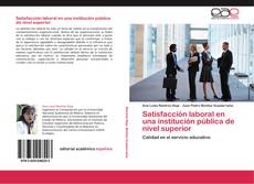 Capa do livro de Satisfacción laboral en una institución pública de nivel superior 