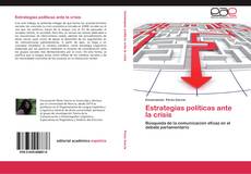 Bookcover of Estrategias políticas ante la crisis
