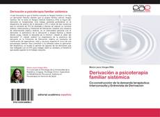 Bookcover of Derivación a psicoterapia familiar sistémica