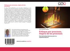 Bookcover of Enfoque por procesos, mejora de los procesos