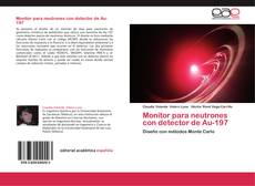 Capa do livro de Monitor para neutrones con detector de Au-197 