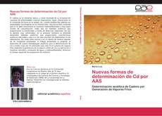 Bookcover of Nuevas formas de determinación de Cd por AAS
