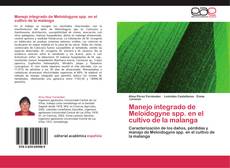 Copertina di Manejo integrado de Meloidogyne spp. en el cultivo de la malanga