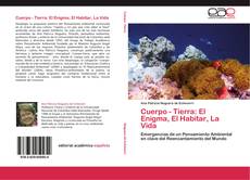 Buchcover von Cuerpo - Tierra: El Enigma, El Habitar, La Vida
