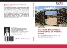 Portada del libro de Prácticas democráticas comunitarias en América Latina