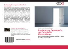 Resiliencia y Desempeño del Estudiante Universitario kitap kapağı