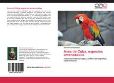 Bookcover of Aves de Cuba, especies amenazadas