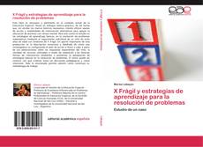 Capa do livro de X Frágil y estrategias de aprendizaje para la resolución de problemas 