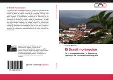 Capa do livro de El Brasil monárquico 