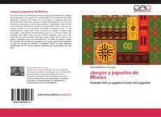 Juegos y juguetes de México kitap kapağı