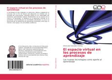 Capa do livro de El espacio virtual en los procesos de aprendizaje 