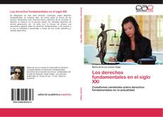 Bookcover of Los derechos fundamentales en el siglo XXI