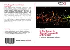 Buchcover von El Big Bang y la Desaparición de la Antimateria