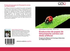 Capa do livro de Producción de pupas de Chrysoperla carnea con dieta artificial 