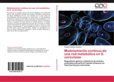 Capa do livro de Modelamiento continuo de una red metabólica en S. cerevisiae 