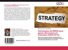 Обложка Estrategias del MIRA para ganar elecciones en Colombia (2000-2010)