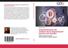 Capa do livro de Automatización del análisis de la degradación química de fenoles 