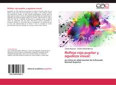 Bookcover of Reflejo rojo pupilar y agudeza visual: