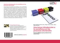 Buchcover von Una breve introducción a la sociofísica en los procesos electorales