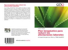 Bookcover of Plan terapéutico para reducir las afectaciones laborales