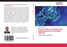 Обложка Prevención y control de la legionelosis en el ámbito laboral