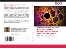 Capa do livro de Nuevos soportes compuestos de matriz orgánica-inorgánica 