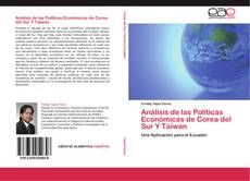 Análisis de las Políticas Económicas de Corea del Sur Y Taiwan kitap kapağı