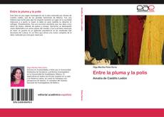 Bookcover of Entre la pluma y la polis
