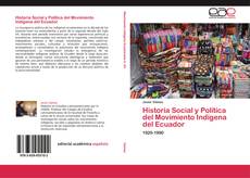 Historia Social y Política del Movimiento Indígena del Ecuador kitap kapağı
