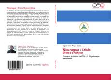 Portada del libro de Nicaragua : Crisis Democrática