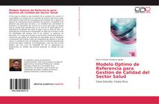 Buchcover von Modelo Optimo de Referencia para Gestión de Calidad del Sector Salud