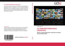 Portada del libro de La industria televisiva mexicana