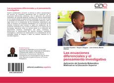 Bookcover of Las ecuaciones diferenciales y el pensamiento investigativo