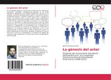 Bookcover of La génesis del actor