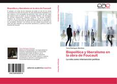 Portada del libro de Biopolítica y liberalismo en la obra de Foucault