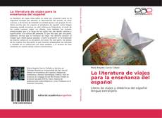 Capa do livro de La literatura de viajes para la enseñanza del español 