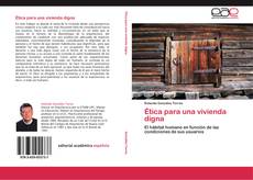 Bookcover of Ética para una vivienda digna
