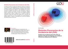 Distintos Escenarios de la Incidencia del (IVA) kitap kapağı