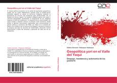 Bookcover of Geopolítica yori en el Valle del Yaqui