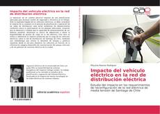 Capa do livro de Impacto del vehículo eléctrico en la red de distribución eléctrica 
