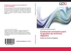 Buchcover von Control de versiones para la gestión de archivos digitales