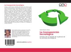 Bookcover of La transposición tecnológica