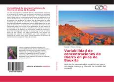 Couverture de Variabilidad de concentraciones de Hierro en pilas de Bauxita